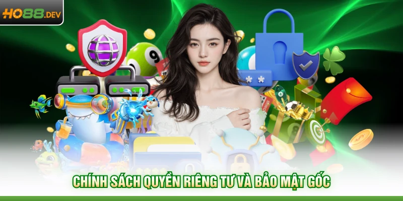 Chính sách quyền riêng tư và bảo mật gốc