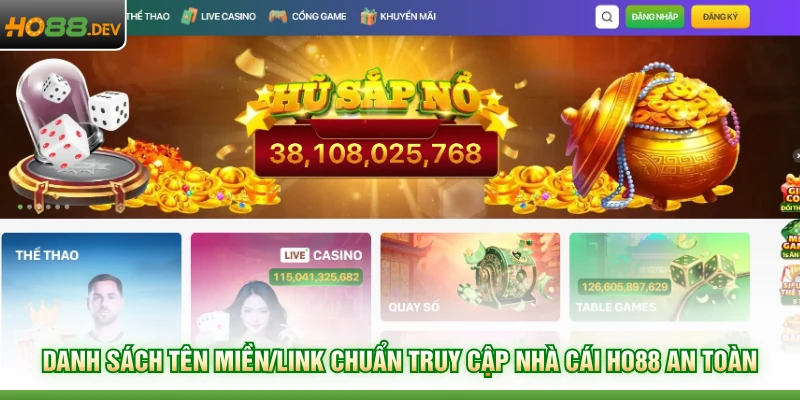 Home 10 Danh sách tên miền/link chuẩn truy cập HO88 an toàn