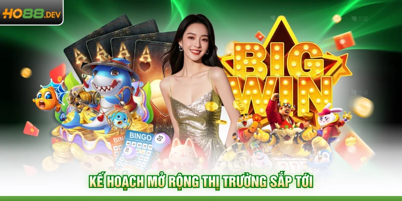 Kế hoạch mở rộng thị trường sắp tới