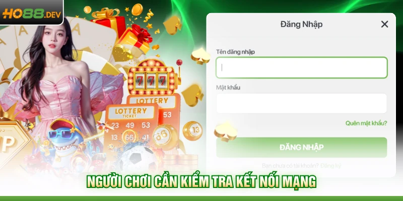 Người chơi cần kiểm tra kết nối mạng